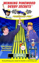 Winning Pinewood Derby Secrets - INSTANT DOWNLOAD!